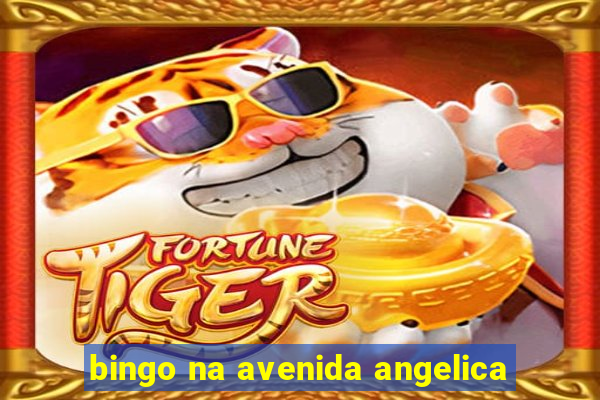 bingo na avenida angelica